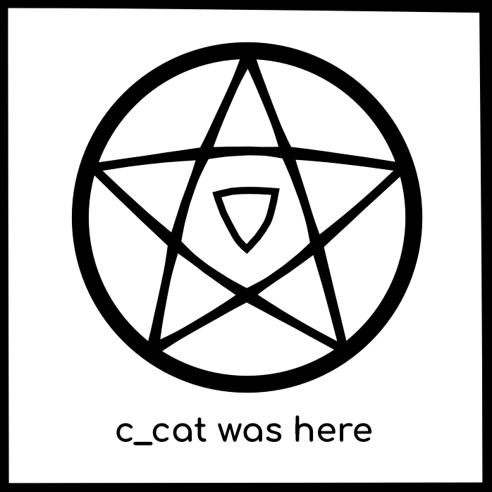 Picture of c_cats logo. An upright pentagramm with an upside down triangle inside, that almost looks like a little shield or a triangular eye. Under the Pentagramm is a Text reading c_cat was here.